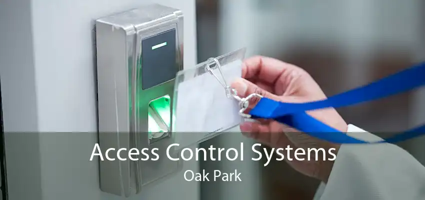 Access Control Systems Oak Park