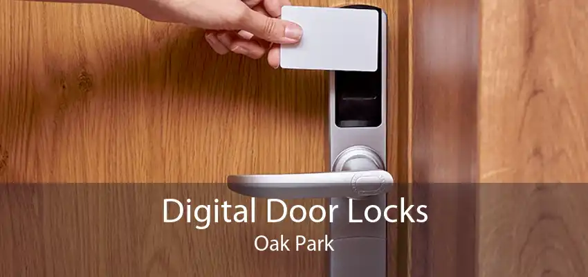 Digital Door Locks Oak Park