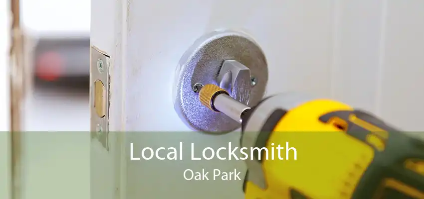 Local Locksmith Oak Park